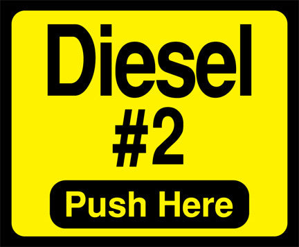 DIESEL2-129999 Diesel #2 Push Here Octane Decal