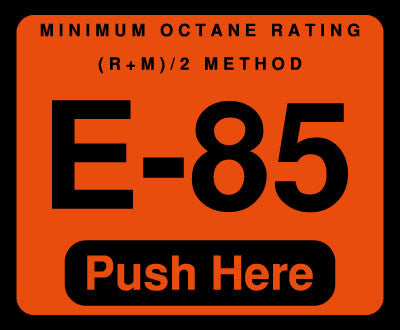 E85-129999 E-85 Push Here Octane Decal