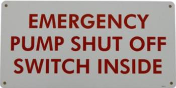 PID-313 12" x 6" Emergency Shut Off Switch Sign